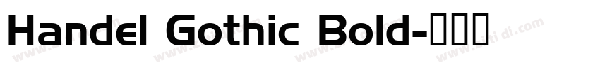 Handel Gothic Bold字体转换